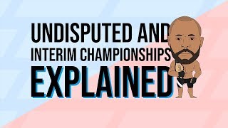 Undisputed and Interim Champion Explained  UFC Edition [upl. by Sualakcin635]