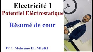 Electricité 1  Potentiel Électrostatique Cour [upl. by Airdnek786]