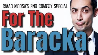 Riaad Moosa ‘For the BARACKa FULL SHOW [upl. by Cirri]