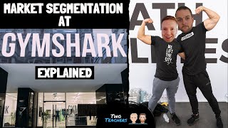 Market Segmentation  How Gymshark use Market Segmentation Explained [upl. by Dawes565]