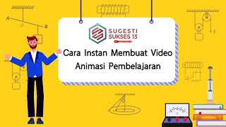 Cara Instan Membuat Video Animasi Pembelajaran [upl. by Pogue]