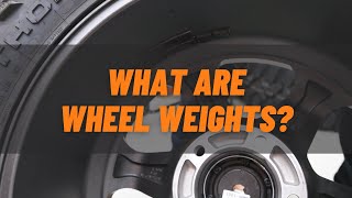 What are Wheel Weights [upl. by Brawner]