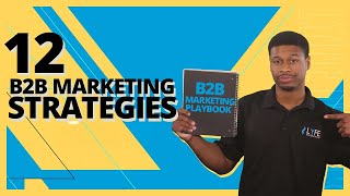 12 B2B Marketing Strategies For 2025 [upl. by Aiseneg]