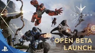 Paragon  Open Beta Launch Trailer [upl. by Declan96]