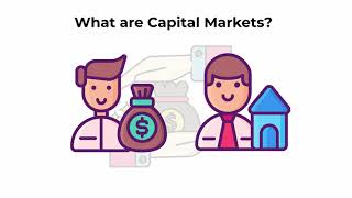 What are capital markets  Capital Markets Explained [upl. by Eissalc]