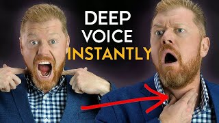 How To Get a DEEP Voice INSTANTLY  quotSee The Changequot [upl. by Ydisac813]