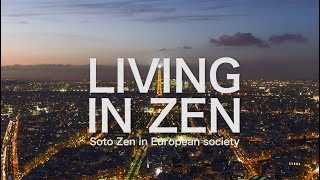 Living in Zen  Soto Zen in European Society [upl. by Glass]