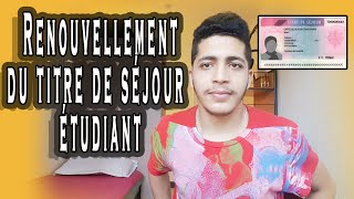 Renouvellement du titre de séjour étudiant  كل التفاصيل و الوثائق هنا [upl. by Ecnav268]