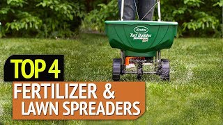 TOP 4 Best Fertilizer and Lawn Spreaders [upl. by Lladnek]