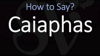 How to Pronounce Caiaphas CORRECTLY [upl. by Adnuahs]