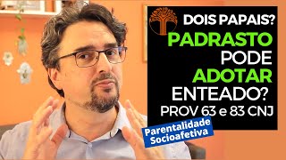 Parentalidade Socioafetiva  Provimento 63 e 83 CNJ na prática [upl. by Leasim]