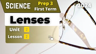 Lenses  Prep3  Unit 2  Lesson 2  Science [upl. by Odnumde563]