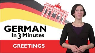 Learn German  German in Three Minutes  Greetings in German [upl. by Maison]