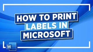 How to Print Labels in Word Microsoft Word Tutorial [upl. by Meesak]