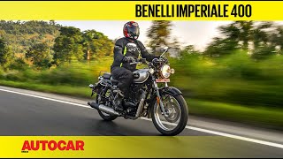 Benelli Imperiale 400 Review  Royal Enfield Classic 350 challenger I Test ride I Autocar India [upl. by Bickart86]