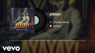 Christian Nodal  AYAYAY Audio [upl. by Oderfigis148]