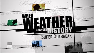 When Weather Changed History  Super Outbreak [upl. by Neerac]