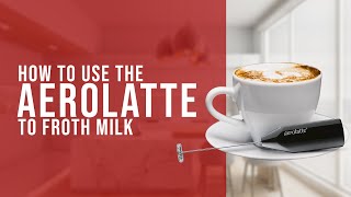 How To Use the AeroLatte To Froth Milk [upl. by Tollman252]