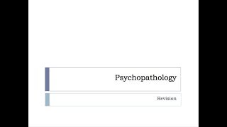 Psychopathology  Revision [upl. by Tessil]