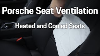 Porsche Heated and Cooled Seats  Seat Ventilation [upl. by Rojas867]