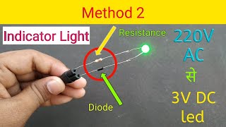 How to make 220v AC Led indicator light  220v AC to 3v LED Light  3v LED Directly With 220v AC [upl. by Godfree]