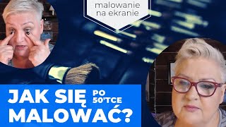 JAK SIĘ MALOWAĆ po 💄 50tce 💄 [upl. by Crescentia]