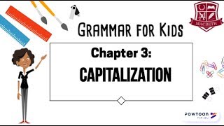 Grammar for Kids Capitalization [upl. by Anastatius]