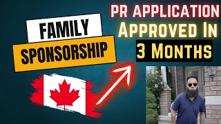 Family Spousal Sponsorship PR Application  Approved In 3 Months  Canada [upl. by Lareneg356]