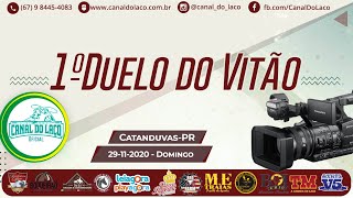 1º Duelo do Vitão  CatanduvasPR [upl. by Meras]