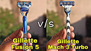 Gillette Fusion 5 Vs Gillette Mach 3 TurboComparision In Hindi🇮🇳 [upl. by Ivon732]