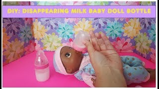 DIY DISAPPEARING MILK BABY DOLL BOTTLE [upl. by Mirisola855]