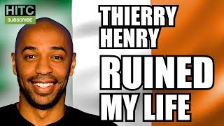 THIERRY HENRY RUINED MY LIFE [upl. by Ahsinut436]