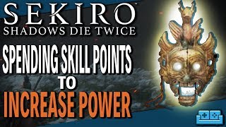 SEKIRO  SPEND SKILL POINTS TO INCREASE ATTACK POWER  DANCING DRAGON MASK GUIDE [upl. by Tertius]