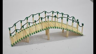 Matchstick Art and Craft Ideas  How to Make Miniature Matchstick Bridge for Project [upl. by Charry]