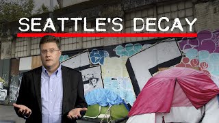 Seattles Decay A Street documentary view of how Seattle is dying today  news from the street [upl. by Matheny]