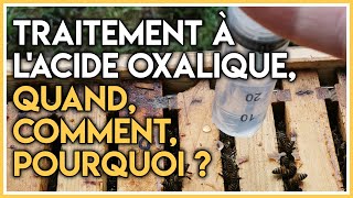 Traitement à lacide oxalique quand comment pourquoi [upl. by Jerry]