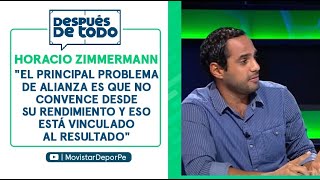 Después de Todo Ayacucho FC 20 Alianza Lima  ANÁLISIS Horacio Zimmermann [upl. by Gally754]