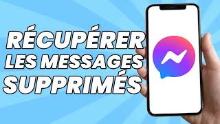 Comment Récupérer Les Messages Supprimés Sur Messenger 2025 [upl. by Atiuqal]