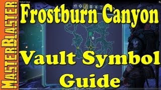 Borderlands 2 Frostburn Canyon Cult Of The Vault Symbol Locations [upl. by Ainak]