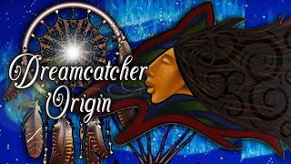 Dreamcatcher History [upl. by Ahterod]