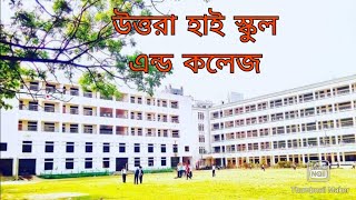 Uttara High School amp CollegeUttaraDhakaBangladeshMaruf Ahmed [upl. by Eittol292]