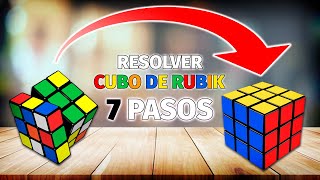 TUTORIAL CUBO RUBIK 3x3 en 7 PASOS  Principiantes [upl. by Tiat22]