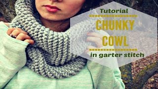 EASY KNITTED COWL IN GARTER STITCH [upl. by Atteugram]