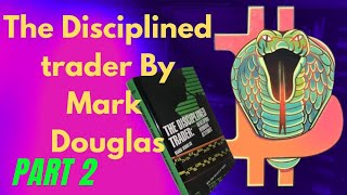 The Disciplined Trader by Mark Douglas full audiobook Part 2 [upl. by Ericha520]