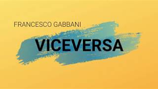 FRANCESCO GABBANI  VICEVERSA Sanremo 2020 TestoLyrics [upl. by Emyaj6]