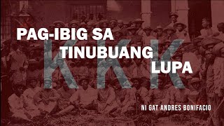 Pagibig sa Tinubuang Lupa ni Gat Andres Bonifacio [upl. by Gruver]