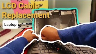 How to replace LCD Screen Cable on Laptop Lenovo Thinkpad [upl. by Anirazc]