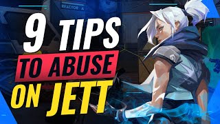 9 INSANE Tips To SOLO Hard Carry as Jett  Valorant [upl. by Delacourt56]