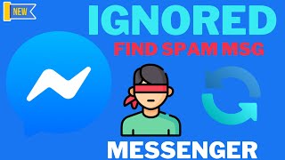 How To Restore a Ignore Message on Facebook Messenger [upl. by Ahsikal295]