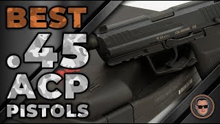 Best 45 ACP Pistols 🔫 Ultimate Review  Gunmann [upl. by Ecnerewal]